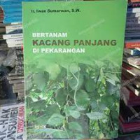 Image of BERTANAM KACANG PANJANG DI PEKARANGAN