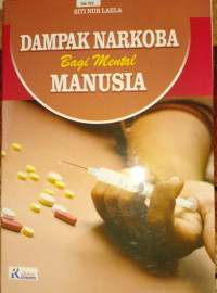 Image of DAMPAK NARKOBA BAGI MENTAL MANUSIA