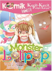 Image of komik kecil-kecil punya karya Next G : Monster Lolipop