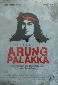Image of Biografi Arung Palakka Jejak Perjuangan & Kepahlawanan dari Tanah Bugis