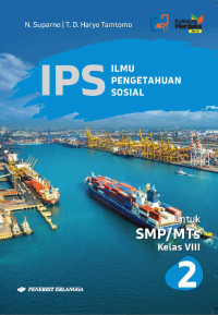 Image of IPS  ILMU PENGETAHUAN SOSIAL UNTUK SMP/MTS KELAS VIII