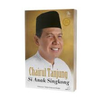 Image of Chairul Tanjung Si Anak Singkong