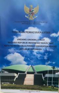 Image of Undang-Undang Dasar Negara Republik Indonesia Tahun 1945 Ketetapan Majelis Permusyawarakatan Rakyat Republik Indonesia