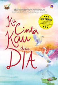 Image of Ku Cinta Kau dan Dia