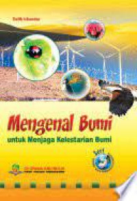 Image of Mengenal Bumi untuk Menjaga Kelestarian Bumi Seri 3