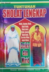 Image of Tuntunan Sholat Lengkap Dzikir dan Wirid