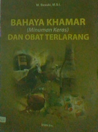 Image of BAHAYA KHAMAR DAN OBAT TERLARANG