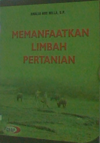 Image of Memanfaatkan Limbah Pertanian