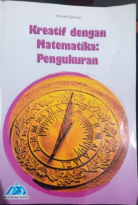 Image of Kreatif dengan Matematika: Pengukuran