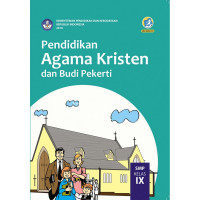 Image of Buku Siswa - Pendidikan Agama Kristen dan Budi Pekerti Kelas IX