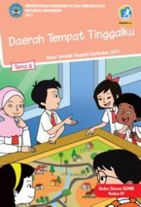 Image of Kelas IV tema 8 Daerah Tempat Tinggal