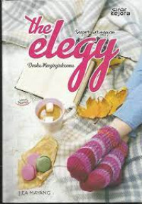 Image of The Elegy : Doaku Menginginkanmu