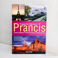 Image of Tinggal dan Bekerja di Prancis Panduan Lengkap dan Terkini Hidup, Bekerja, dan Belajar di Prancis