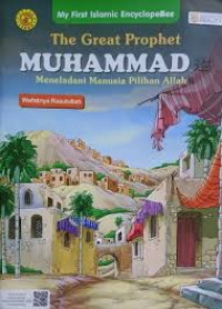 Image of The Great Prophet Muhammad Meneladani Manusia Pilihan Allah: Wafatnya Rasulullah