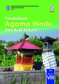 Image of Buku Siswa - Pendidikan Agama Hindu Dan Budi Pekerti Kelas VIII
