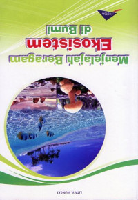 Image of Menjelajah Beragam Ekosistem di Bumi